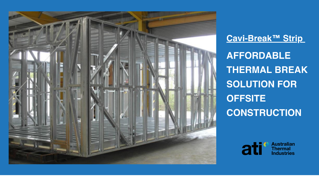 Cavi-Break® Strip a perfect solution for modular building construction